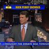 Videos: Rick Perry Takes Oops Train To Letterman Top 10, Jon Stewart's Crew Has Joy Boners